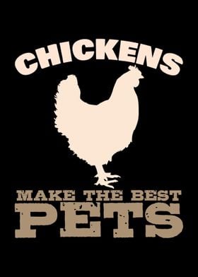 Chickens Best Pets Chicken