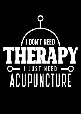 Need Acupuncture