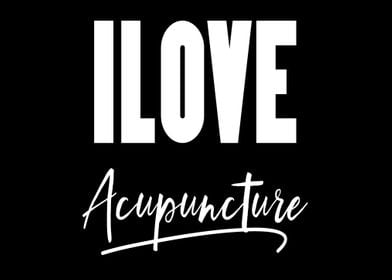 I love Acupuncture