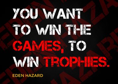 Quotes Eden Hazard