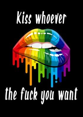 Kiss whoever you want