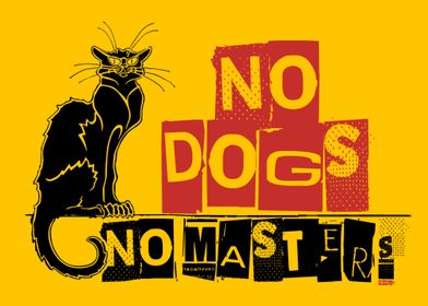 No Dogs No Masters