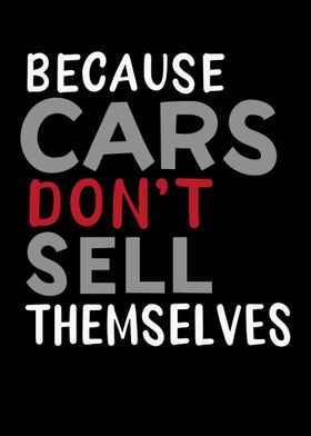 Because Car Dont Sell