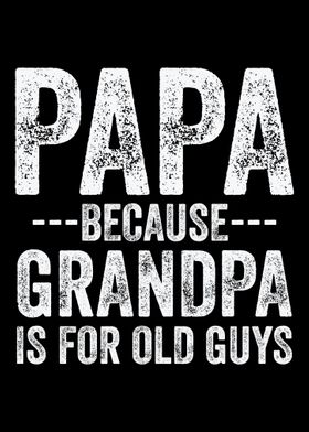Grandpa Papa Grandfather F