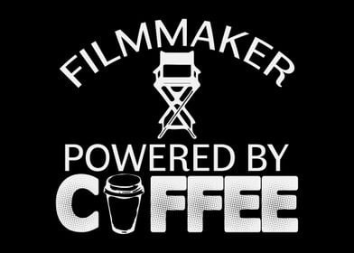 Filmmaker Coffee Powered