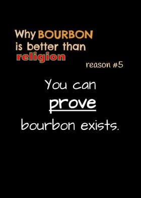 Bourbon Religion Prove It