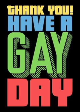 Have A Gay Day LGBTQ