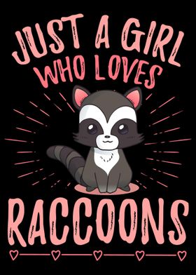 A girl who loves raccoons