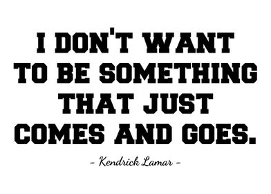 Quotes Kendrick Lamar