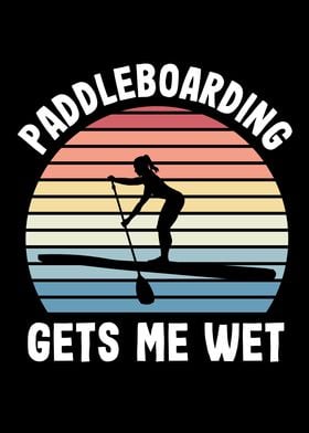 Paddleboarding gets me wet