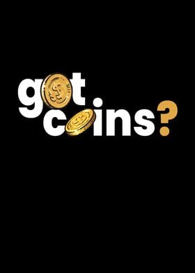 Got Coins