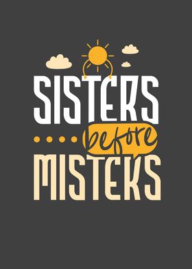 Sisters Before Misters