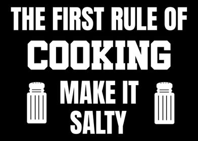 First Rule Of Cooking Make