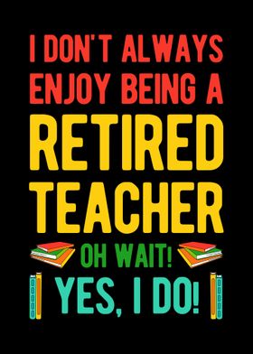 Funny Retired Teacher