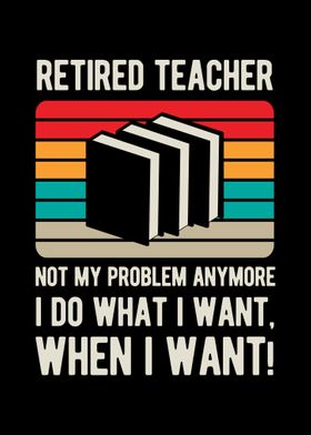 Funny Retired Teacher