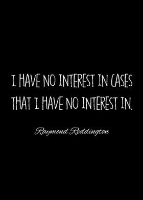 raymond reddington quotes