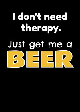 No Therapy Just Beer