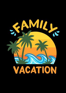 Family Vacation Summer