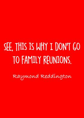 raymond reddington quotes