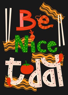 Be Nice Today