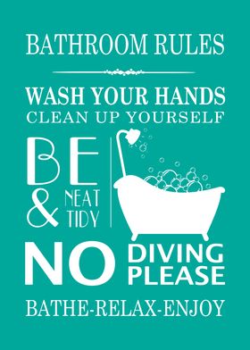 Bathroom Rules Teal Blue