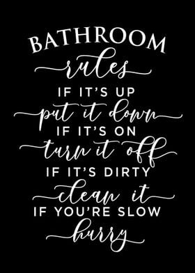 Bathroom Rules Black White