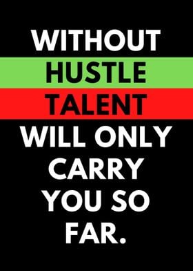  hustle vs talent 