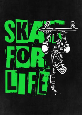 Skate For Life Skater 