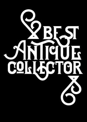 Best Antique Collector