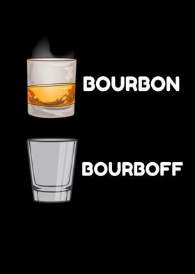 Bourbon Bourboff Alcohol