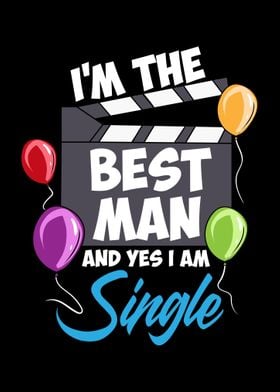 Im The Best Man And Yes I