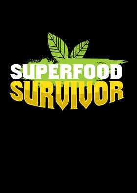 Superfood Survivor