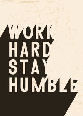 Stay Humble Hustle Hard