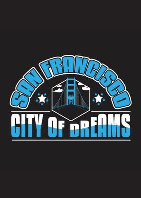 Dreams of San Fransisco