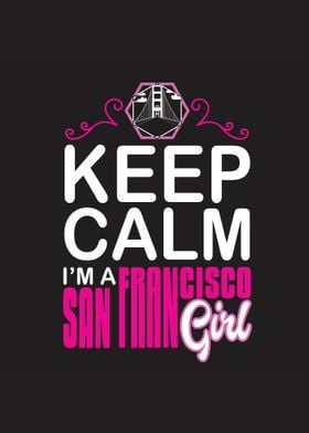 Keep calm San Fransisco