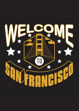 Welcome San Fransisco