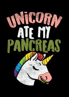 Unicorn Ate My Pancreas