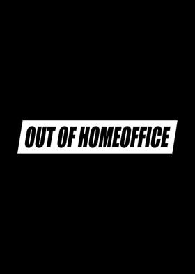 Out Of Homeoffice Job