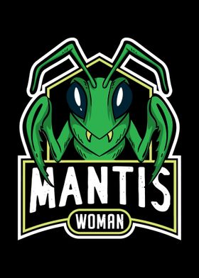 Mantis Woman Mantids