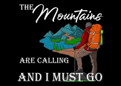 The Mountains Are Calling 