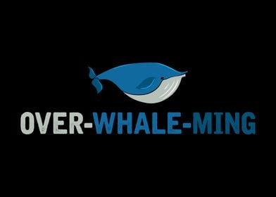 OverWhaleMing Pun Whale