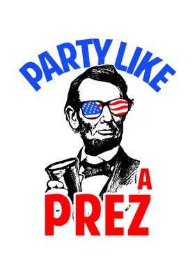 Party Like A Prez