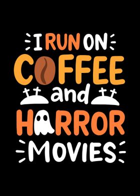 Horror Movies Coffee