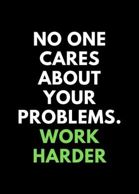 Work harder