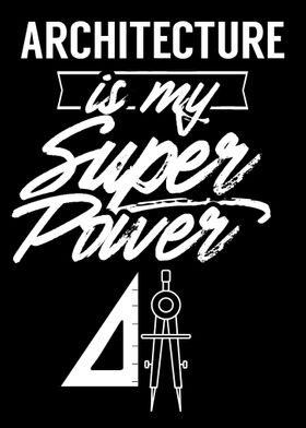 Architecture Superpower