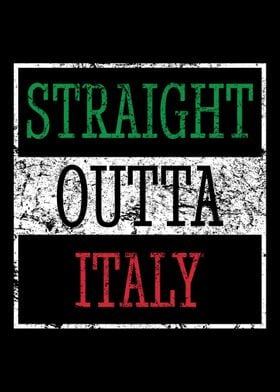 Straight Outta Italy Itali