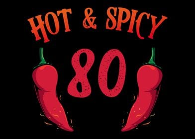 80th Birthday Hot Chili