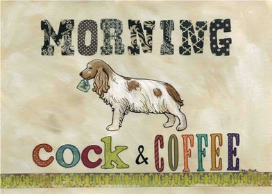 Spaniel Cock and  Coffee
