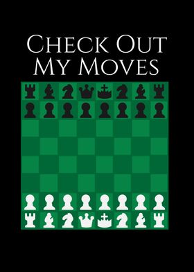 Check Out My Moves Chess