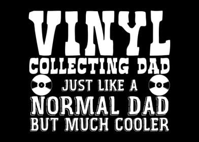 Vinyl Collecting Dad